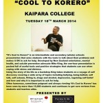 Cool to Korero Kaipara College 18 March 2014